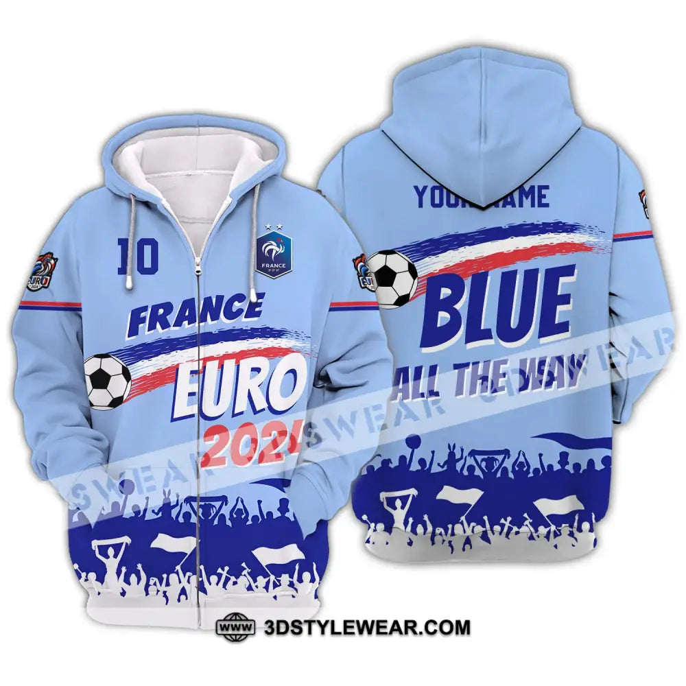 Unisex Shirt - Custom Name And Number France Euro 2024 National Team Blue All The Way Zipper Hoodie