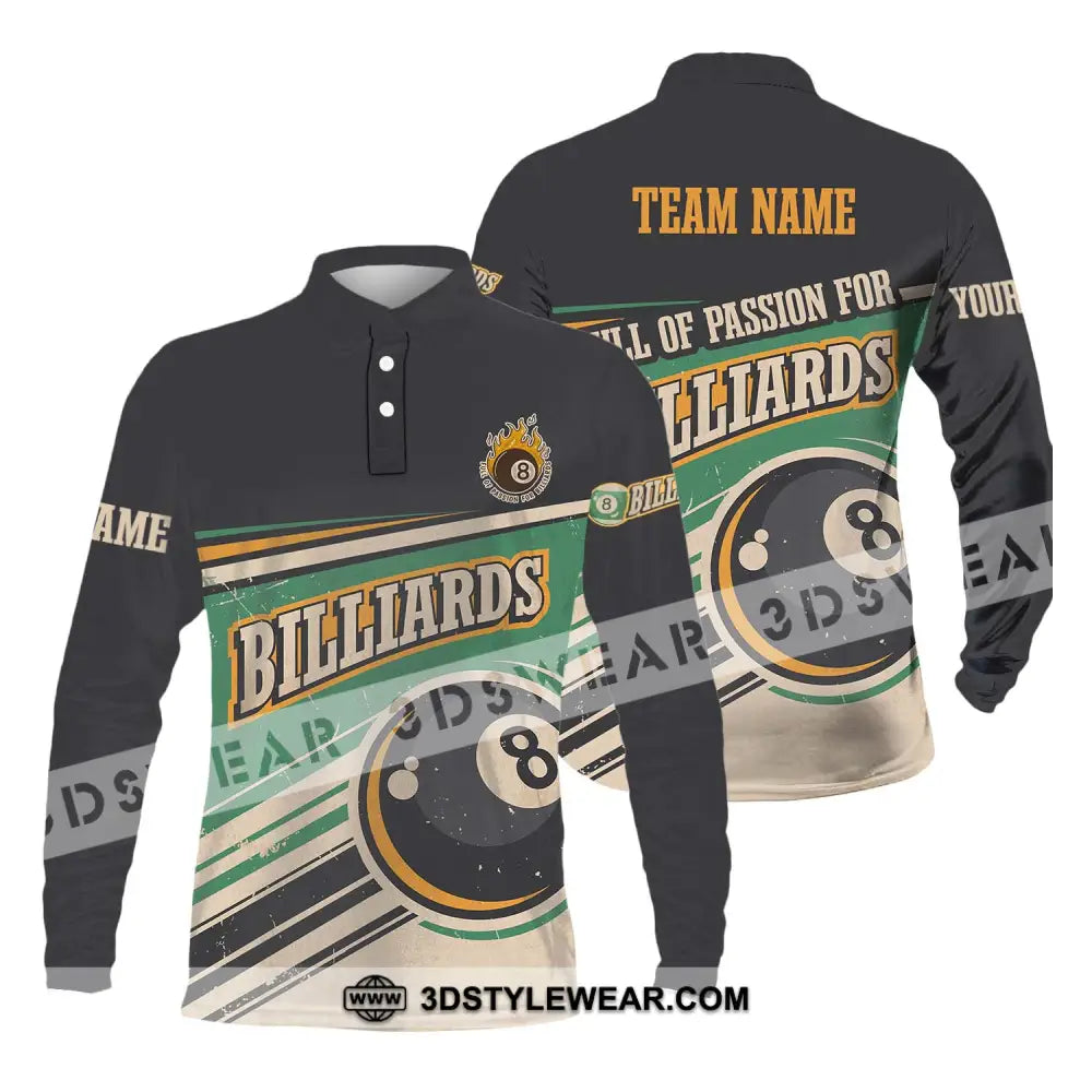 Unisex Shirt - Custom Name And Team Sport Full Of Passion For Billiards Long Sleeve Polo / S T-Shirt