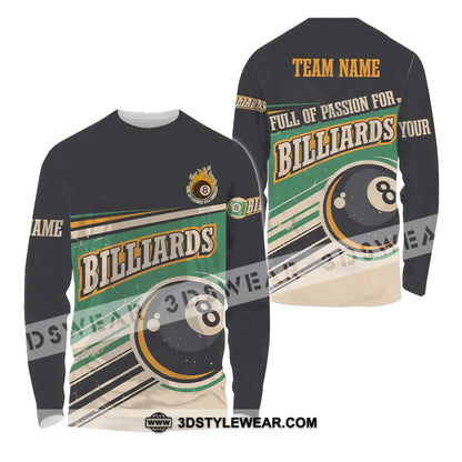 Unisex Shirt - Custom Name And Team Sport Full Of Passion For Billiards Long Sleeve / S T-Shirt