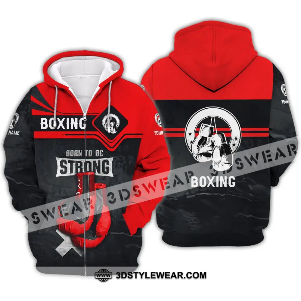 Unisex Shirt - Custom Name Boxing Born To Be Strong Zipper Hoodie / S T-Shirt