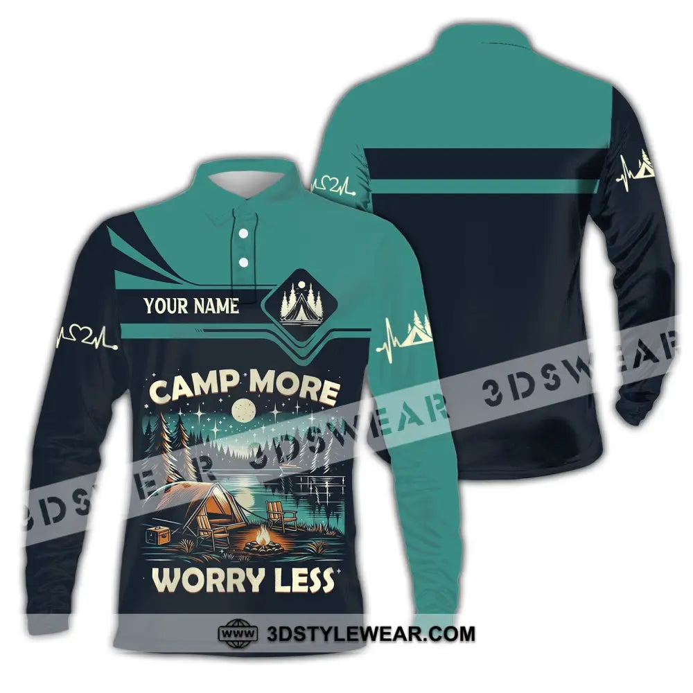 Unisex Shirt Custom Name Camping Camp More Worry Less Hoodie Long Sleeve Polo / S T-Shirt