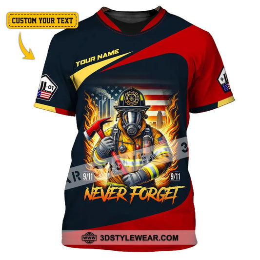 Unisex Shirt Custom Name Firefighter Memorial Fallen Firefighters 911 T-Shirt