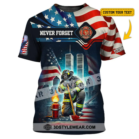 Unisex Shirt Custom Name Firefighter Memorial Fallen Firefighters 911 T-Shirt