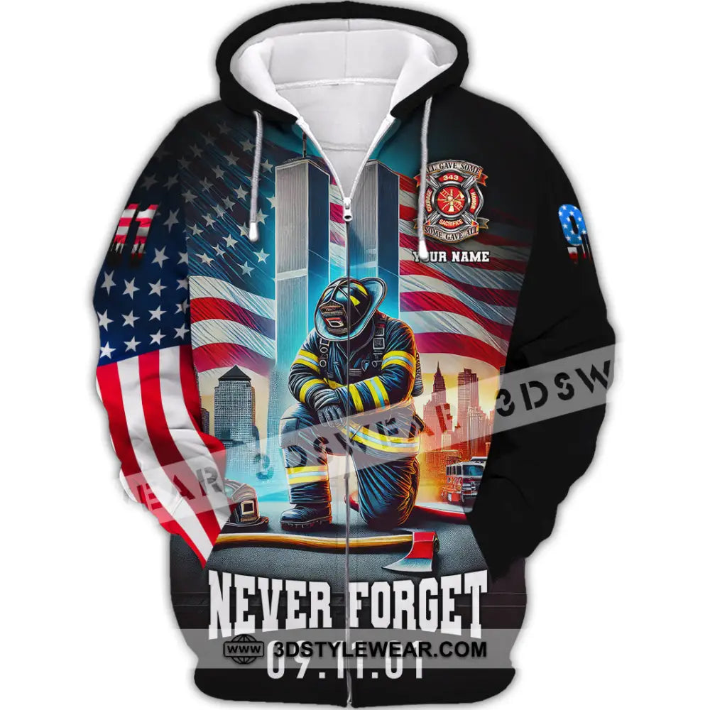 Unisex Shirt Custom Name Firefighter Memorial Fallen Firefighters 911 Zipper Hoodie / S T-Shirt