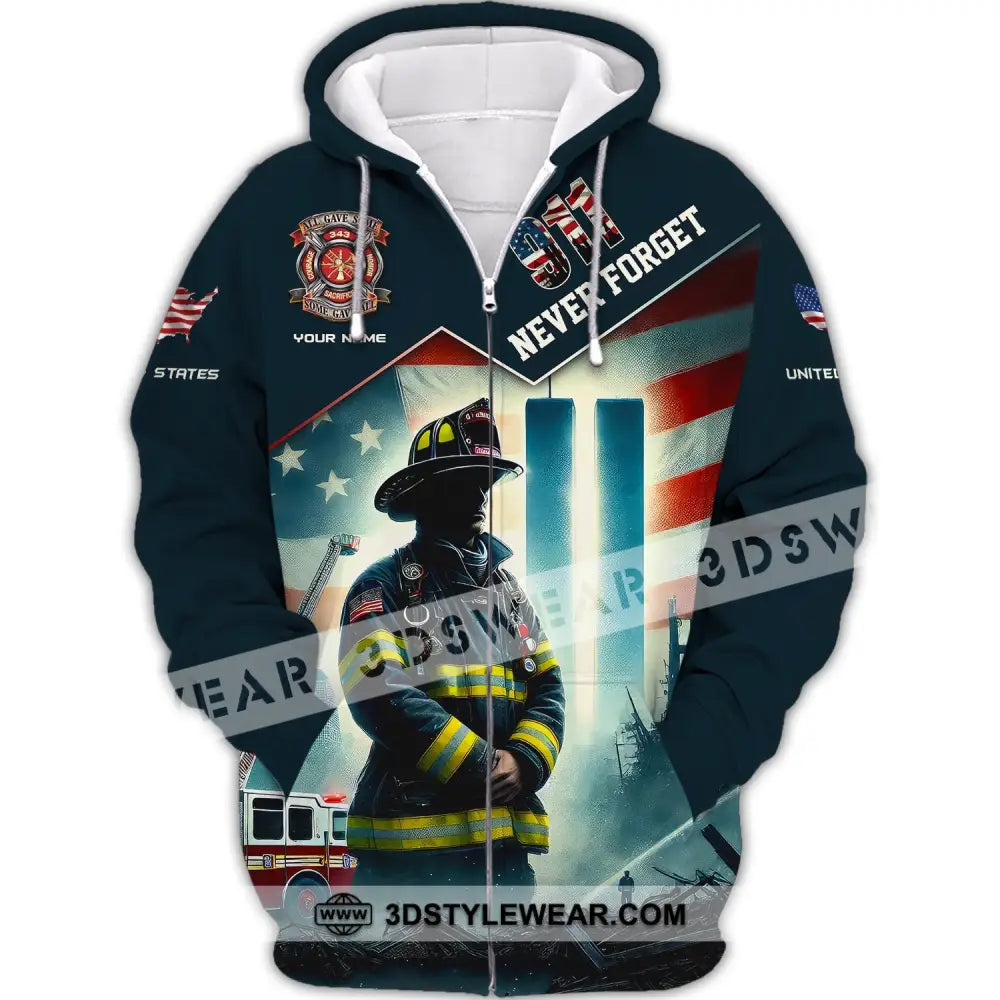 Unisex Shirt Custom Name Firefighter Memorial Fallen Firefighters 911 Zipper Hoodie / S T-Shirt