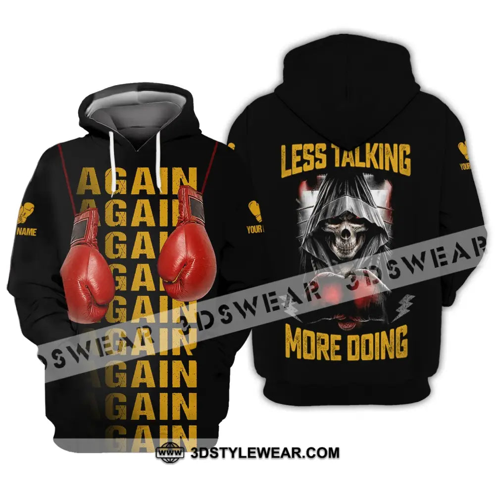 Unisex Shirt - Custom Name Gift For Boxing Lover Less Talking More Doing Hoodie / S T-Shirt