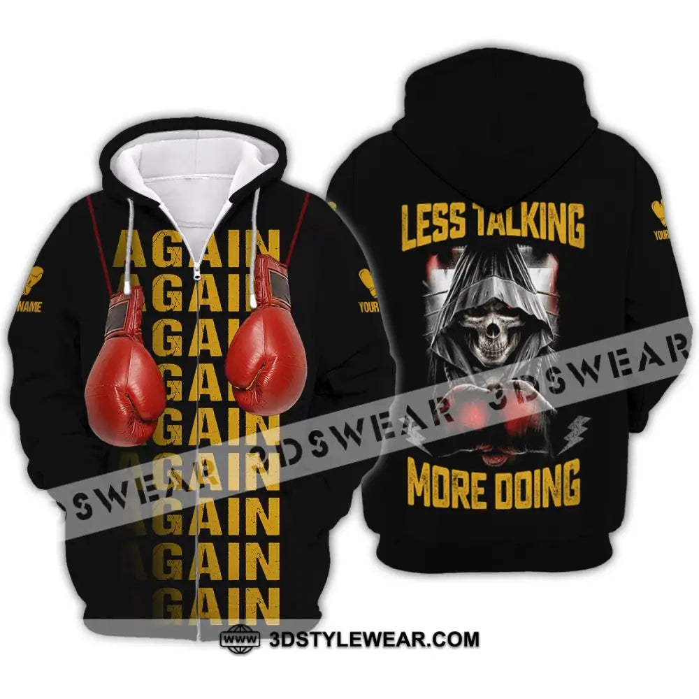 Unisex Shirt - Custom Name Gift For Boxing Lover Less Talking More Doing Zipper Hoodie / S T-Shirt