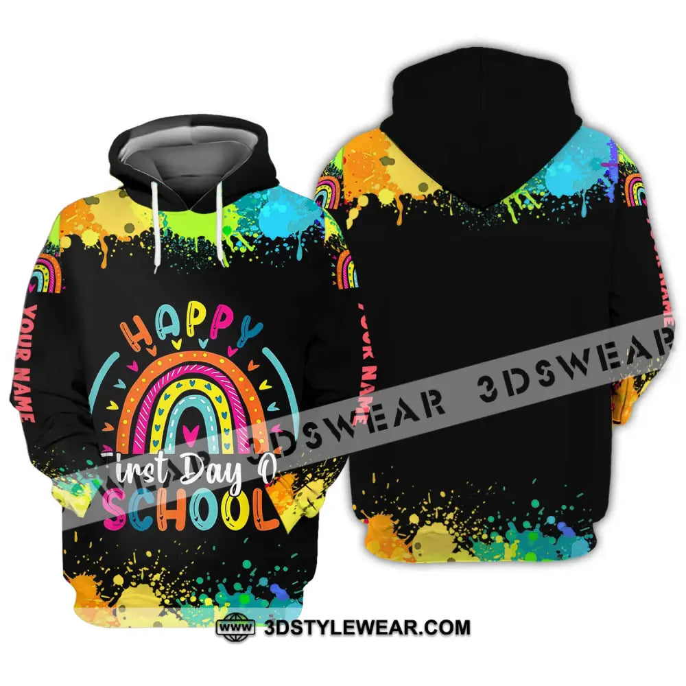 Unisex Shirt - Custom Name Happy First Day Of School Hoodie / S T-Shirt