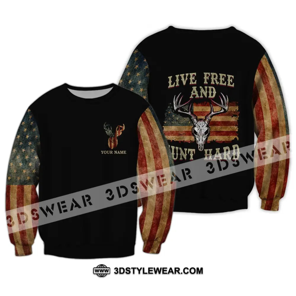 Unisex Shirt - Custom Name Hunting Live Free And Hunt Hard Long Sleeve / S T-Shirt