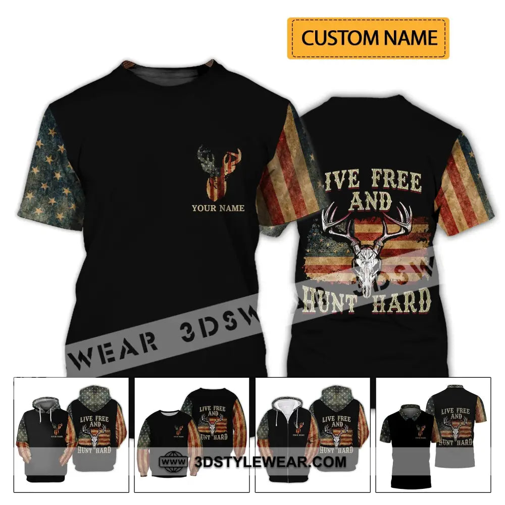 Unisex Shirt - Custom Name Hunting Live Free And Hunt Hard T-Shirt