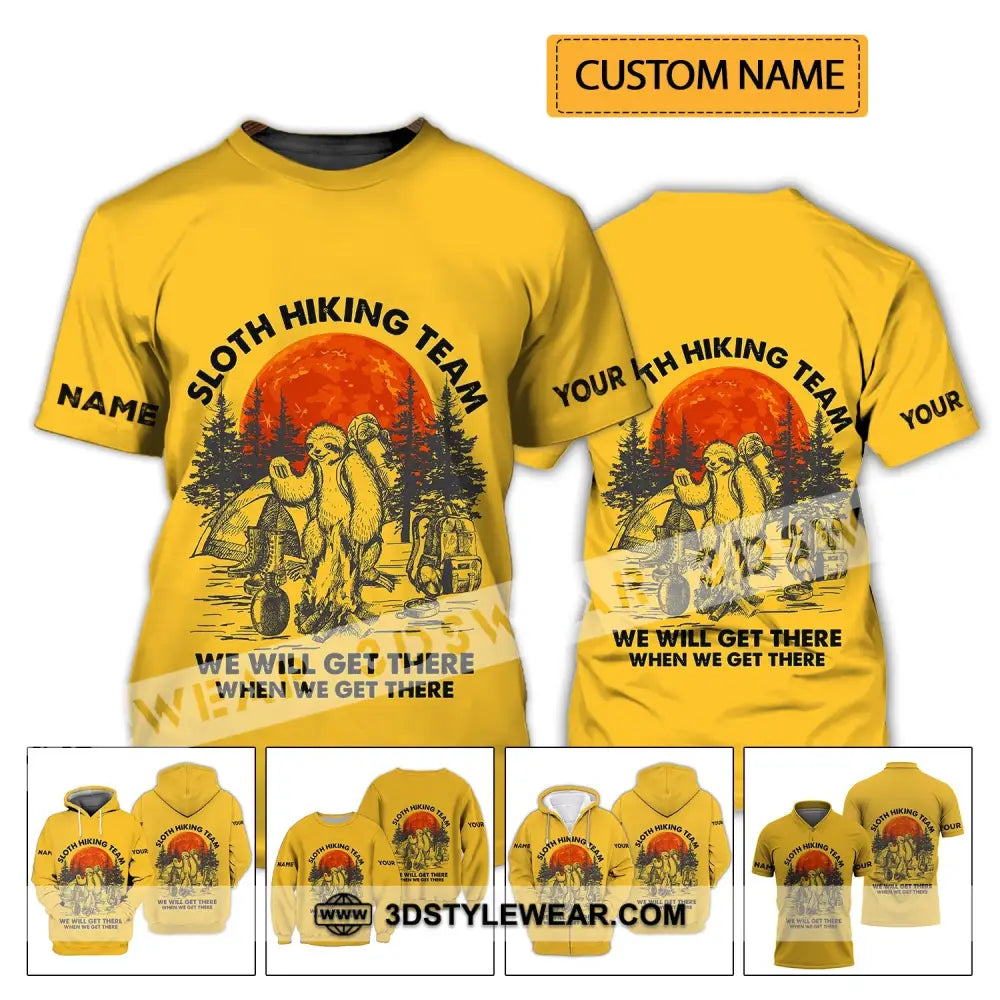 Unisex Shirt - Custom Name Sloth Hiking Team We Will Get There When T-Shirt