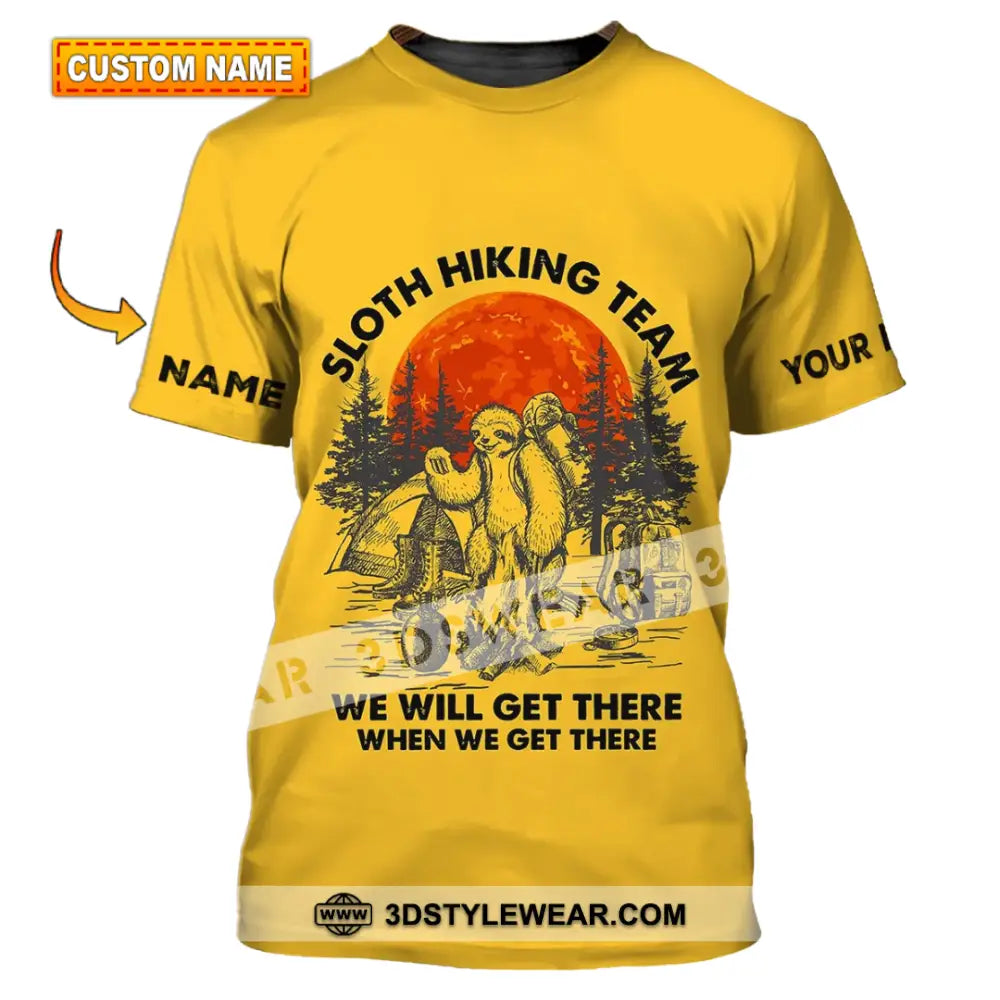 Unisex Shirt - Custom Name Sloth Hiking Team We Will Get There When T-Shirt