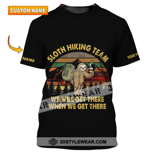 Unisex Shirt - Custom Name Sloth Hiking Team We Will Get There When Vintage T-Shirt